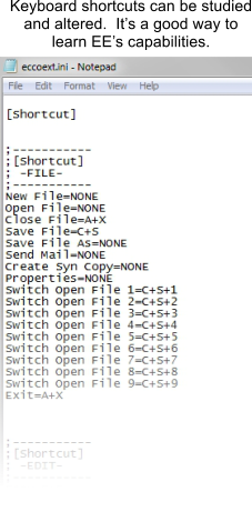 Keyboard shortcuts can be studied and altered.  Its a good way to learn EEs capabilities.